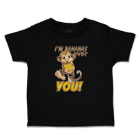 Toddler Clothes I'M Bananas over You! Toddler Shirt Baby Clothes Cotton