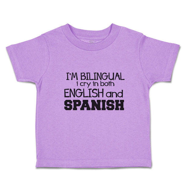Toddler Clothes I'M Bilingual I Cry in Both English and Spanish Foreign Language