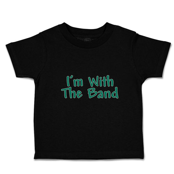 I'M with The Band