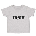 Cute Toddler Clothes Irish Country Ireland Toddler Shirt Baby Clothes Cotton