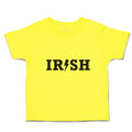 Cute Toddler Clothes Irish Country Ireland Toddler Shirt Baby Clothes Cotton