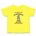 Cute Toddler Clothes Is There Life After Death Touch My Toys and Find out Cotton