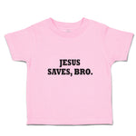 Jesus Saves, Bro. Religious Christian Belief