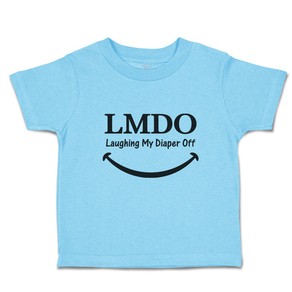 Toddler Clothes Lmdo Laughing My Diaper off with Smile Toddler Shirt Cotton