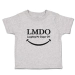 Toddler Clothes Lmdo Laughing My Diaper off with Smile Toddler Shirt Cotton