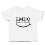 Toddler Clothes Lmdo Laughing My Diaper off with Smile Toddler Shirt Cotton