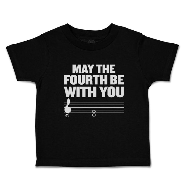 Toddler Clothes May The Fourth Be with You Musical Clef and Treble Notes Cotton