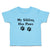 Toddler Clothes My Sibling Has Paws Pet Animal Dog Humour Toddler Shirt Cotton