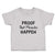 Toddler Clothes Proof That Miracles Happen Motivational Quotes Toddler Shirt