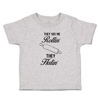 Toddler Clothes They See Me Rollin' They Hatin' Dough Rolling Equipment Cotton
