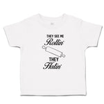 Toddler Clothes They See Me Rollin' They Hatin' Dough Rolling Equipment Cotton