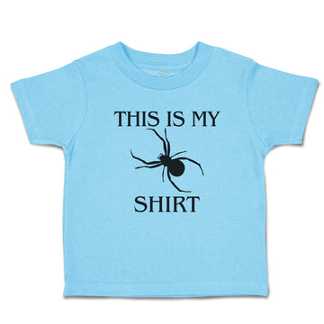 Toddler Clothes This Is My Shirt An Silhouette Spider Web Insect Toddler Shirt