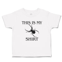 Toddler Clothes This Is My Shirt An Silhouette Spider Web Insect Toddler Shirt