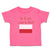 I'M Cute, I Must Be Polish! Poland National Flag Central Europe