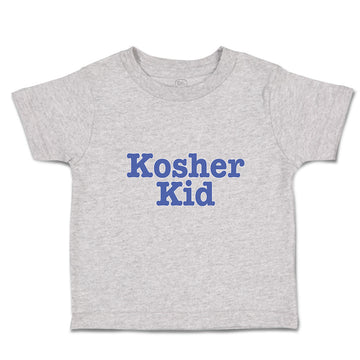 Toddler Clothes Kosher Kid Jewish Tradition Heritage Obedient God Toddler Shirt