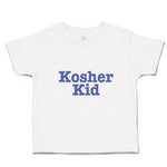 Toddler Clothes Kosher Kid Jewish Tradition Heritage Obedient God Toddler Shirt