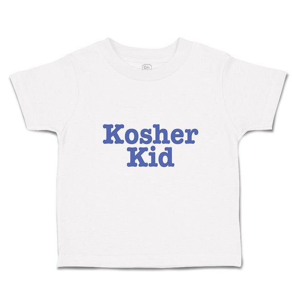 Toddler Clothes Kosher Kid Jewish Tradition Heritage Obedient God Toddler Shirt