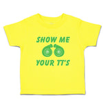 Cute Toddler Clothes Show Me Your Tt's Toddler Shirt Baby Clothes Cotton