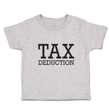 Cute Toddler Clothes Tax Deduction Black Silhouette Rubber Stamp Toddler Shirt