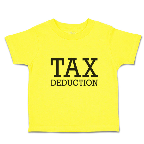 Cute Toddler Clothes Tax Deduction Black Silhouette Rubber Stamp Toddler Shirt