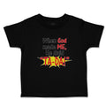 Cute Toddler Clothes When God Made Me He Said ''Ta-Da!'' Toddler Shirt Cotton