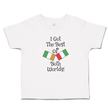 Cute Toddler Clothes I Got The Best of Both Worlds! Countries National Flags