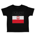 Cute Toddler Clothes Flag of Poland Polska United States Toddler Shirt Cotton