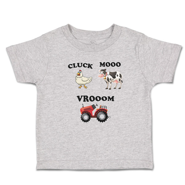 Toddler Clothes Cluck Mooo Vrooom with Farmer Tractor, Hen and Cow Toddler Shirt