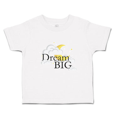 Toddler Clothes Dream Big with Clouds Toddler Shirt Baby Clothes Cotton