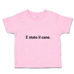 Toddler Clothes E Stato Il Cane. Toddler Shirt Baby Clothes Cotton