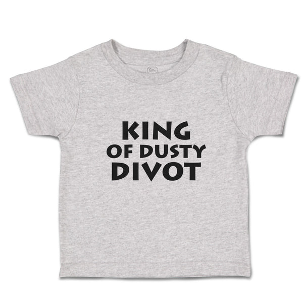 King of Dusty Divot