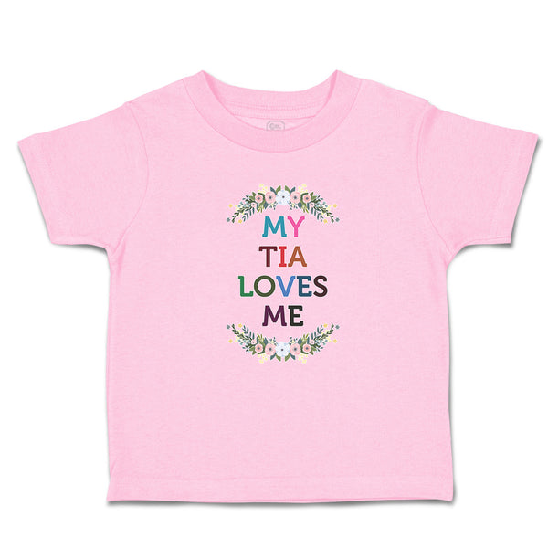 Toddler Clothes My Tia Loves Me with Flower Wreath Toddler Shirt Cotton