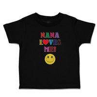 Toddler Clothes Nana Loves Me! with Smile Toddler Shirt Baby Clothes Cotton