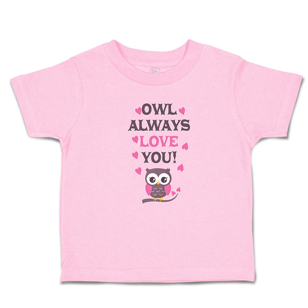 Toddler Girl Clothes Owl Always Love You! Bird with Little Pink Hearts Cotton