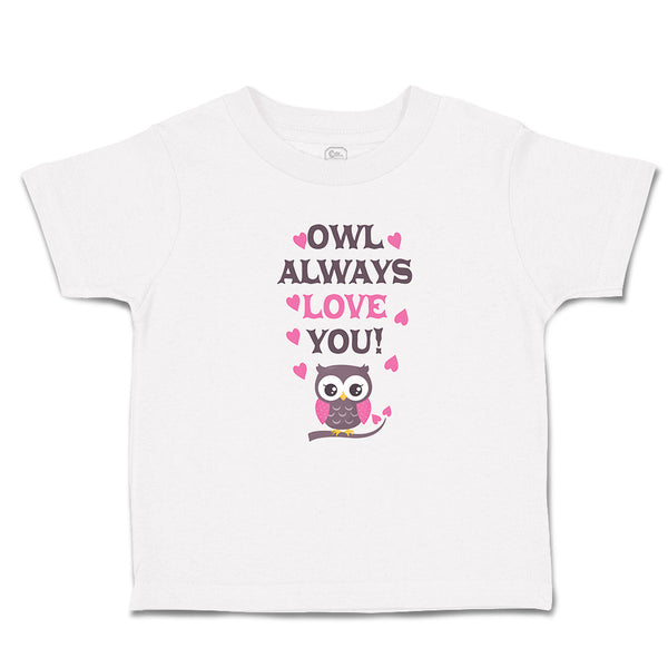 Toddler Girl Clothes Owl Always Love You! Bird with Little Pink Hearts Cotton