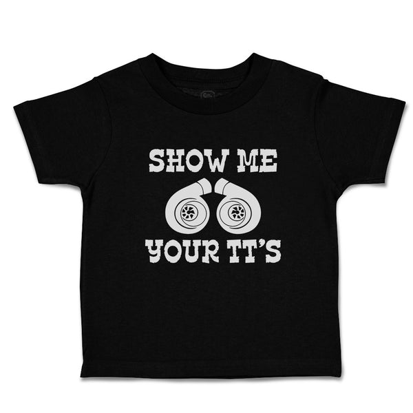 Cute Toddler Clothes Show Me Your Tt's Toddler Shirt Baby Clothes Cotton