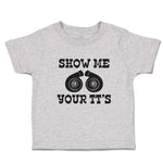 Cute Toddler Clothes Show Me Your Tt's Toddler Shirt Baby Clothes Cotton