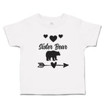 Toddler Girl Clothes Sister Bear Little Hearts Sharp Pointed Arrow Toddler Shirt