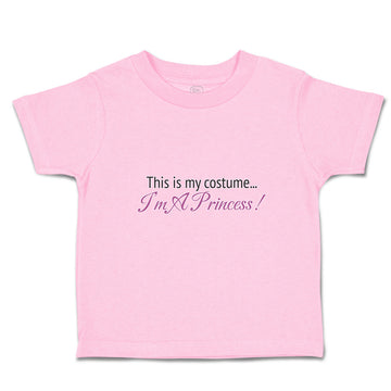 Toddler Girl Clothes This Is My Costume I'M A Princess! Toddler Shirt Cotton