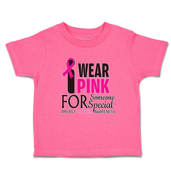 Wear Pink for Someone Special Breast Cancer Awareness