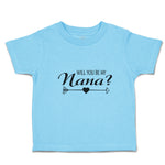 Cute Toddler Clothes Will You Be My Nana Pattern Arrow Heart Middle Cotton