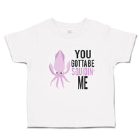 Toddler Girl Clothes You Gotta Be Squidin' Me An Squid with Big Eyes Cotton