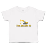 Cute Toddler Clothes You Had Me at Construction Vehicle Crane Toddler Shirt