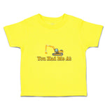 Cute Toddler Clothes You Had Me at Construction Vehicle Crane Toddler Shirt