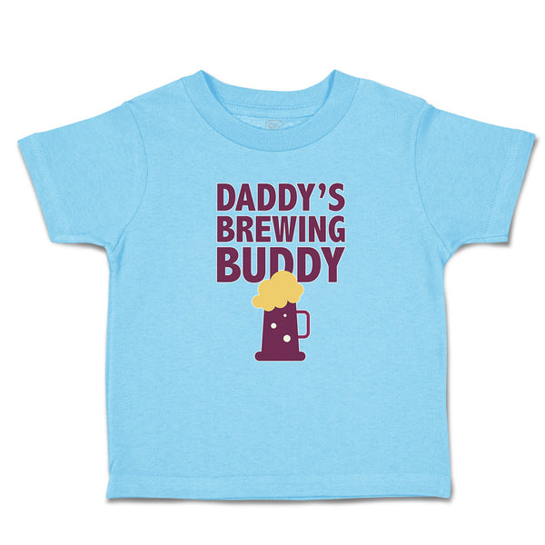 Cute Toddler Clothes Daddy's Brewing Buddy Toddler Shirt Baby Clothes Cotton