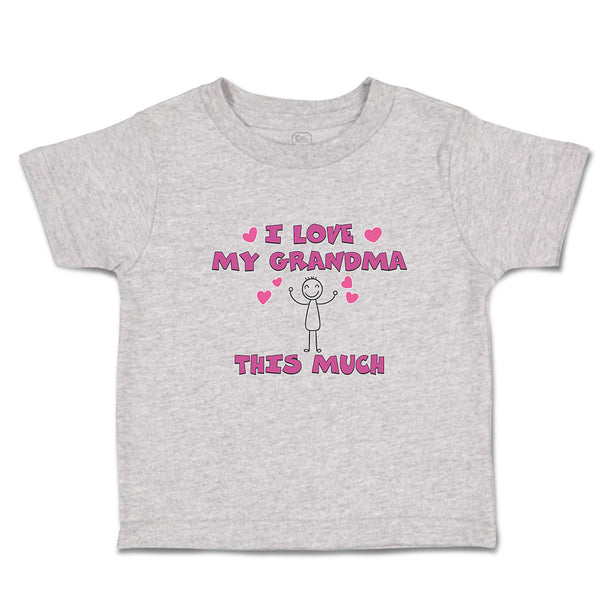 Toddler Clothes I Love My Grandma This Much Toddler Shirt Baby Clothes Cotton