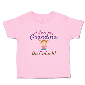 Toddler Clothes I Love My Grandma This Much Toddler Shirt Baby Clothes Cotton