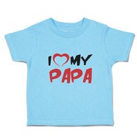Toddler Clothes I Love My Papa Toddler Shirt Baby Clothes Cotton