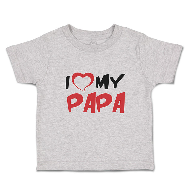Toddler Clothes I Love My Papa Toddler Shirt Baby Clothes Cotton