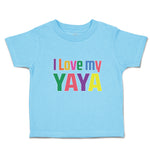 Toddler Clothes I Love My Yaya Toddler Shirt Baby Clothes Cotton